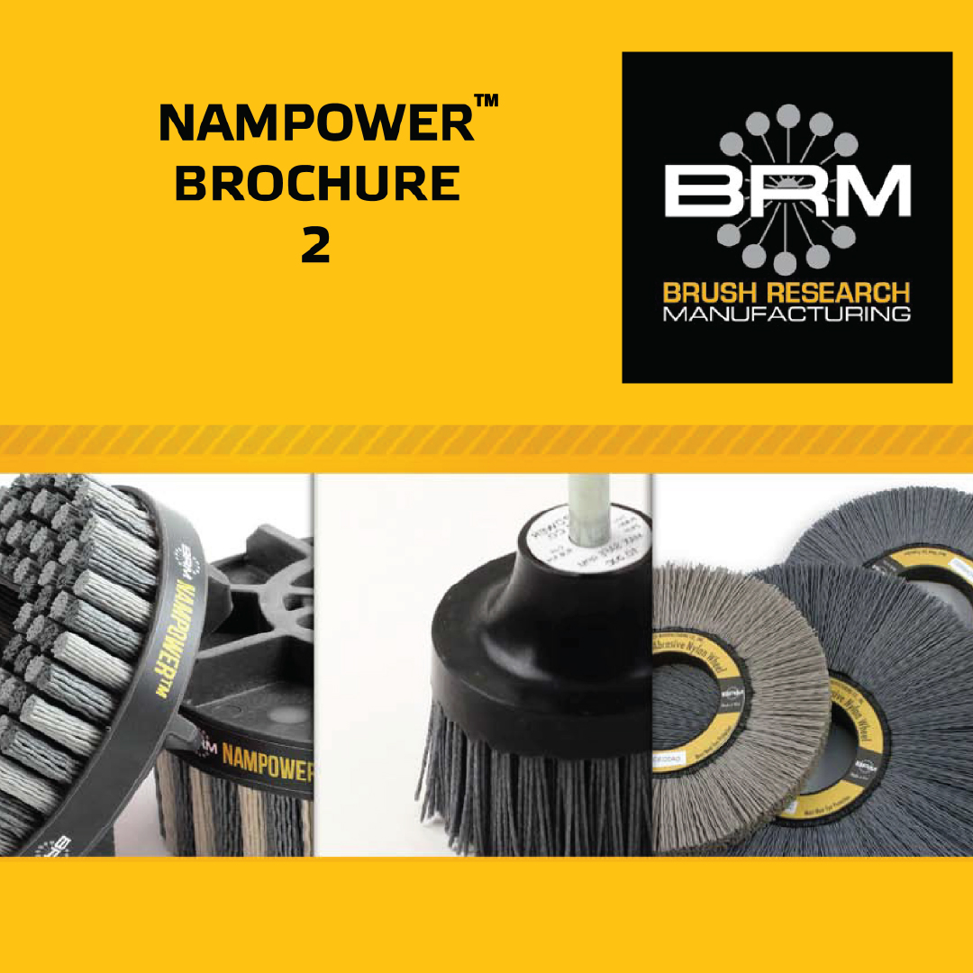 NAMPOWER BROCHURE 2, Süleyman Görmüş Otomotiv, Endüstriyel Çapak Alma, Yüzey İşleme Teknolojileri, Nampower, Endüstriyel Fırça, Yüzey Finisajı, Türkiye Distribütörü