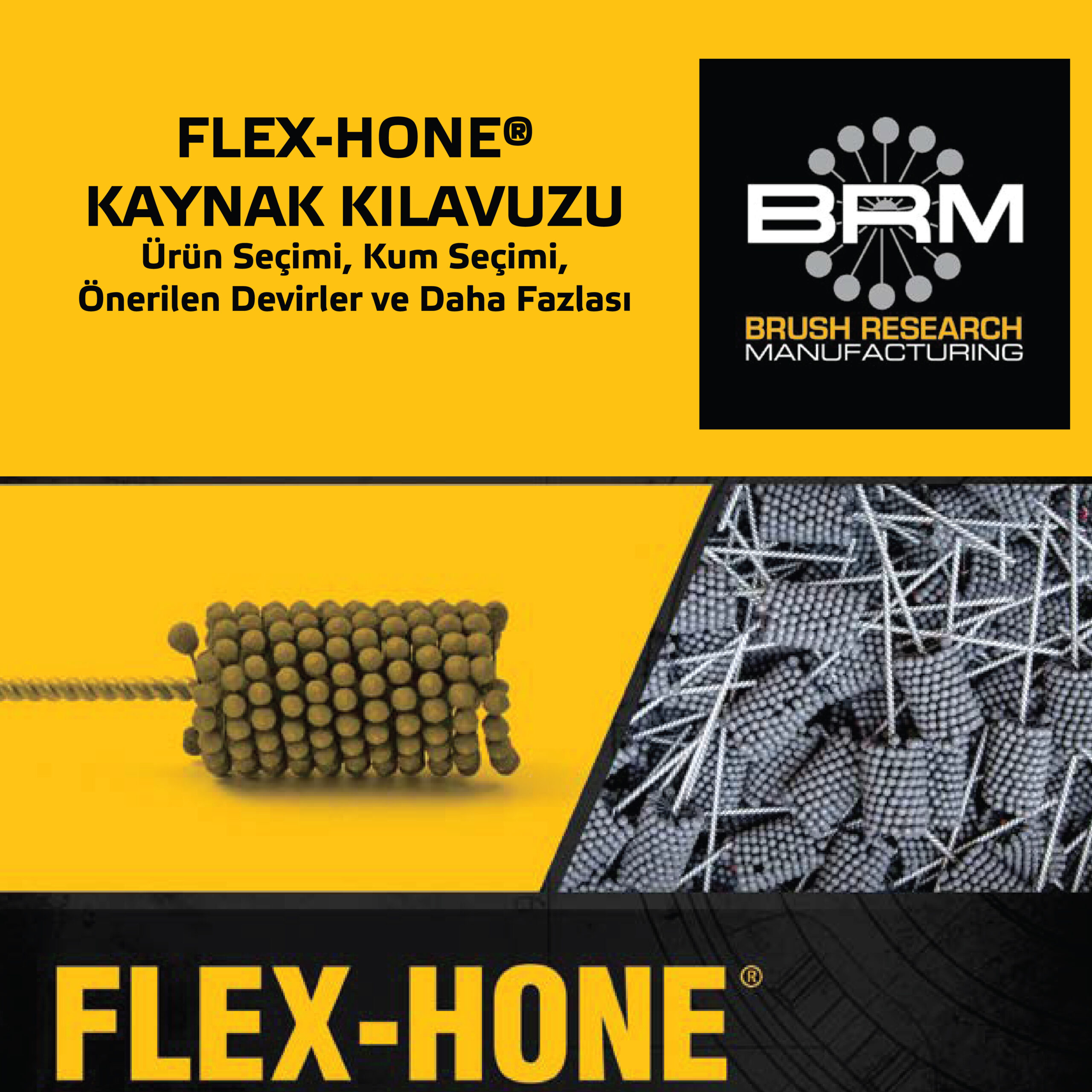 Flex Hone Kaynak Klavuzu 01 scaled, Süleyman Görmüş Otomotiv, Endüstriyel Çapak Alma, Yüzey İşleme Teknolojileri, BRM, Flex-Hone, Honlama Fırçası, Türkiye Distribütörü