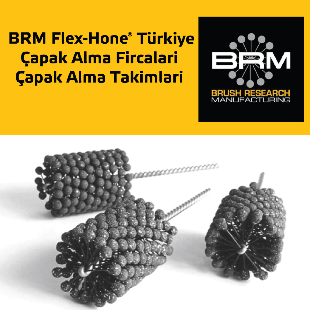 BRM Flex Hone Turkiye Capak Alma Fircalari Capak Alma Takimlari2, Süleyman Görmüş Otomotiv, Endüstriyel Çapak Alma, Yüzey İşleme Teknolojileri, BRM, Flex-Hone, Honlama Fırçası, Türkiye Distribütörü