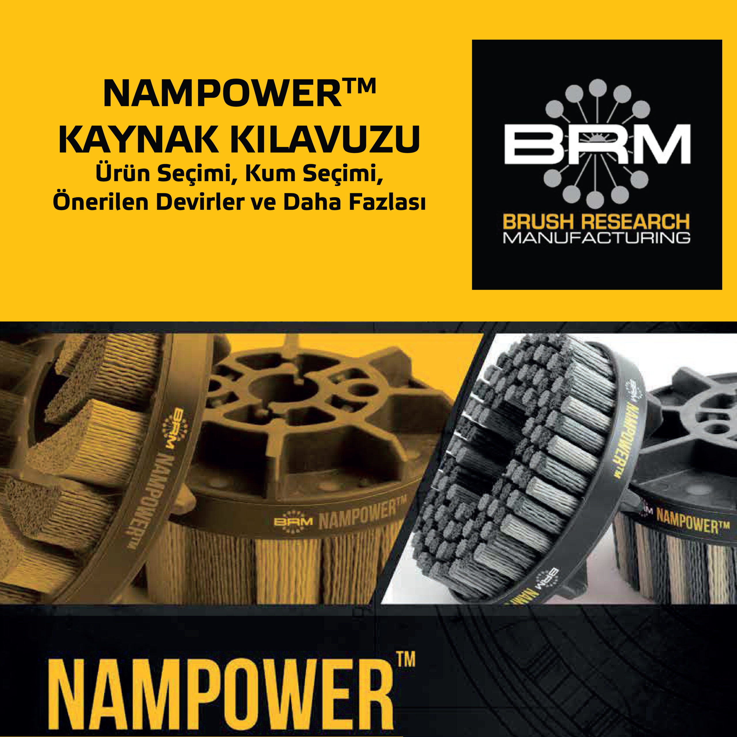 nampower kaynak kilavuz scaled, Süleyman Görmüş Otomotiv, Endüstriyel Çapak Alma, Yüzey İşleme Teknolojileri, Nampower, Endüstriyel Fırça, Yüzey Finisajı, Türkiye Distribütörü